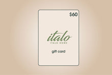 Load image into Gallery viewer, ITALO GIFT CARD

